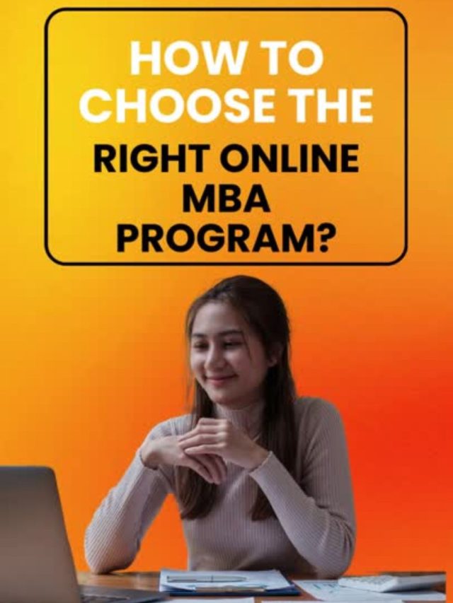 How to Choose the Right Online MBA Program?